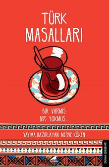 Türk Masalları & Bir Varmış Bir Yokmuş