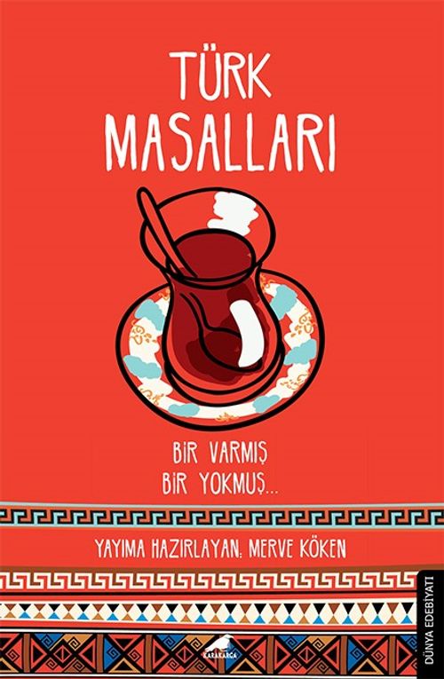 Türk Masalları & Bir Varmış Bir Yokmuş