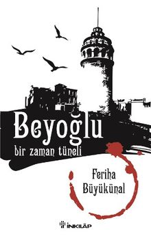 Beyoğlu & Bir Zaman Tüneli