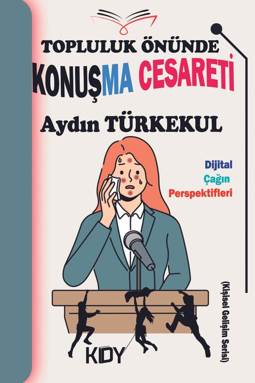 Topluluk Önünde Konuşma Cesareti