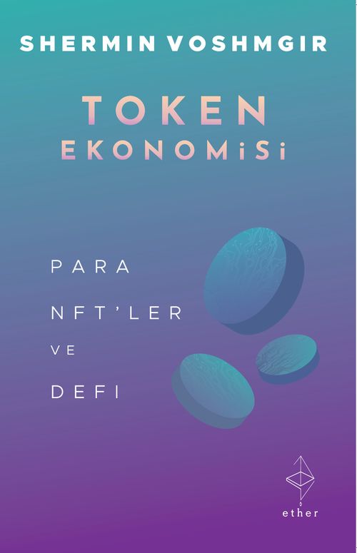 Token Ekonomisi & Para, NFT'ler ve DeFi