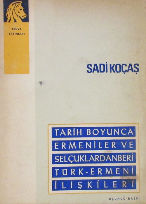 Tarih Boyunca Ermeniler ve Selçuklardan Beri Türk-Ermeni İlişkileri (2-C-14)