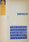 Tarih Boyunca Ermeniler ve Selçuklardan Beri Türk-Ermeni İlişkileri (2-C-14)