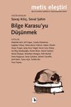 Bilge Karasu'yu D&uuml;ş&uuml;nmek