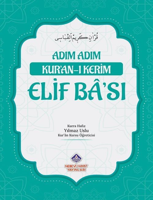 Adım Adım Kur'an-ı Kerim Elif Ba'sı