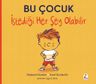 Bu Çocuk İstediği Her Şey Olabilir