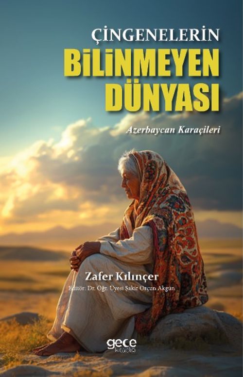 Çingenelerin Bilinmeyen Dünyası & Azerbaycan Karaçileri