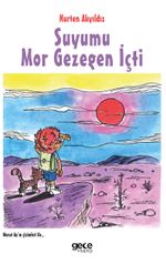 Suyumu Mor Gezegen İçti