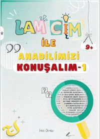 Lam Cim İle Anadilimizi Konuşalım 1 (Etkinlikli)
