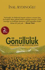 Gönüllülük & İnsanlık ve Mutluluk Yolu