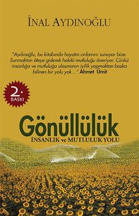 Gönüllülük & İnsanlık ve Mutluluk Yolu