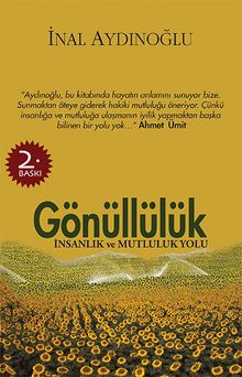 Gönüllülük & İnsanlık ve Mutluluk Yolu