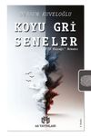Koyu Gri Seneler & &ldquo;78 Kuşağı&rdquo; Romanı