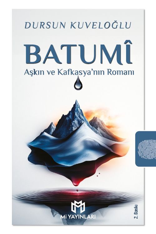 Batumî & Aşkın ve Kafkasya'nın Romanı