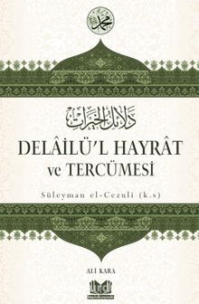 Delailü'l Hayrat ve Tercümesi (Ciltli) - Süleyman el-Cezuli