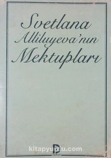 Svetlana Alliluyeva'nın Mektupları (2-G-36)