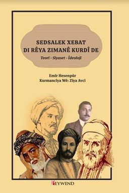 Sedsalek Xebat Di Rêya Zimanê Kurdî De Teorî-Sîyaset-Îdelojî