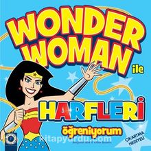 Wonder Woman ile Hafrleri Öğreniyorum - Benjamin Bird
