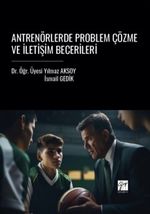 Antrenörlerde Problem Çözme ve İletişim Becerileri