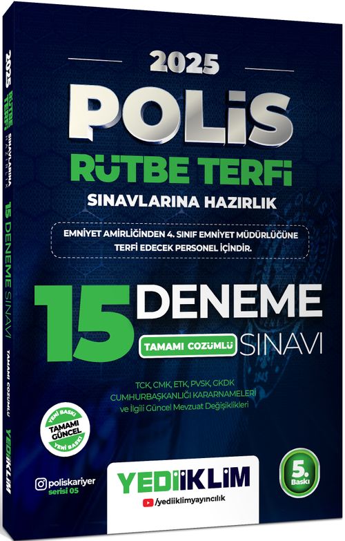 2025 Polis Rütbe Terfi Sınavlarına Hazırlık TCK, CMK, PVSK, GKDK Cumhurbaşkanlığı Kararnameleri ve İlgili Güncel Mevzuat Değişiklikleri Tamamı Çözümlü 15 Deneme Sınavı