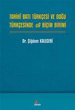 Tarihî Batı Türkçesi ve Doğu Türkçesinde -sA Biçim Birimi