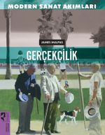 Modern Sanat Akımları: Gerçekçilik