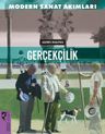 Modern Sanat Akımları: Gerçekçilik