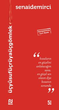 Üç Yusuf Üç Rüya Üç Gömlek