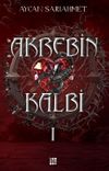 Akrebin Kalbi 1 (Karton Kapak)