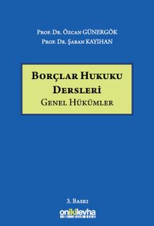 Borçlar Hukuku Dersleri (Genel Hükümler)
