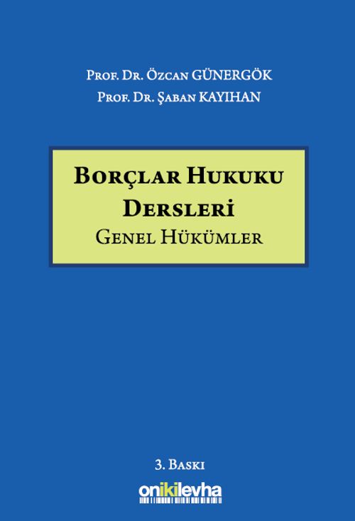 Borçlar Hukuku Dersleri (Genel Hükümler)
