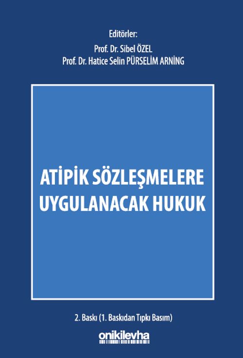 Atipik Sözleşmelere Uygulanacak Hukuk