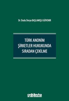 Türk Anonim Şirketler Hukukunda Sıradan Çekilme