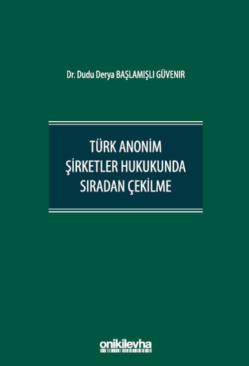 Türk Anonim Şirketler Hukukunda Sıradan Çekilme