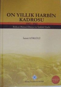 On Yıllık Harbin Kadrosu 1912-1922 (Balkan, Birinci Dünya ve İstiklal Harbi) / 13-Z-39