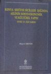 Konya Şeriyye Sicilleri Işığında Ailenin Sosyo-Ekonomik ve K&uuml;lt&uuml;rel Yapısı (XVIII. Y. Y. İlk Yarısı) / 10-D-12