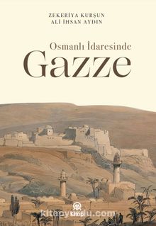 Osmanlı İdaresinde Gazze