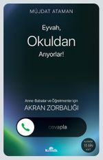 Eyvah, Okuldan Arıyorlar! & Anne-Babalar ve Öğretmenler için Akran Zorbalığı