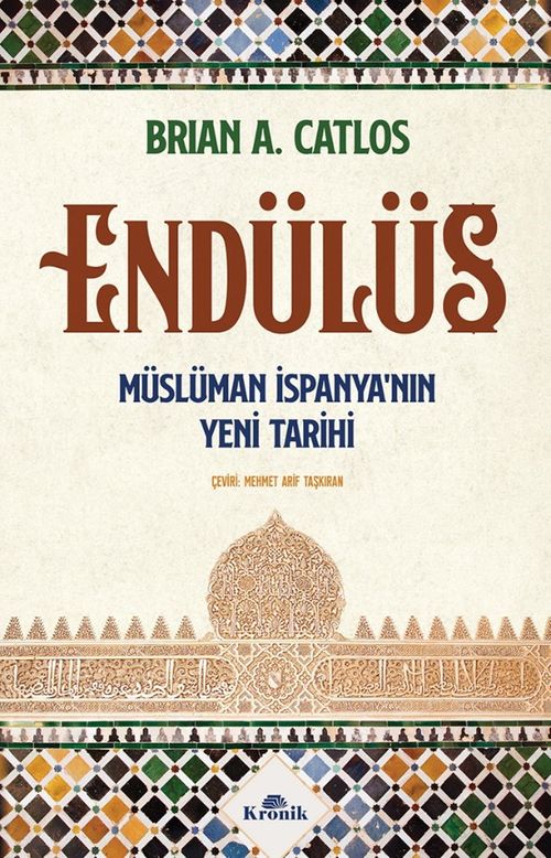 Endülüs & Müslüman İspanya'nın Yeni Tarihi