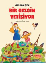 Bir Gezgin Yetişiyor