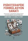 Psikoterapide Form&uuml;lasyon Sanatı