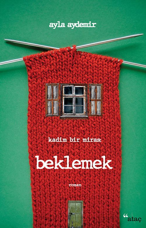 Beklemek ( Kadim Bir Miras )