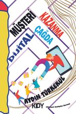 Dijital Çağda Müşteri Kazanma