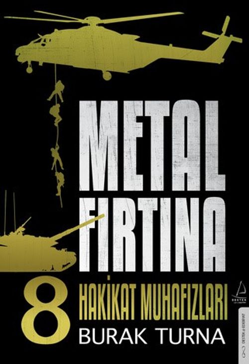 Metal Fırtına 8 / Hakikat Muhafızları