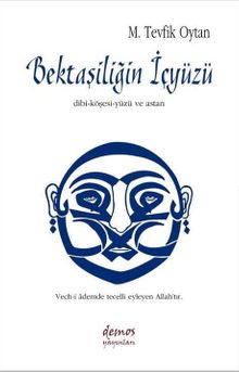 Bektaşiliğin İçyüzü