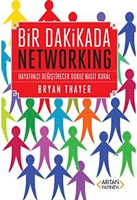 Bir Dakikada Networking & Hayataınızı Değiştirecek Dokuz Kural