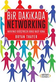 Bir Dakikada Networking & Hayataınızı Değiştirecek Dokuz Kural