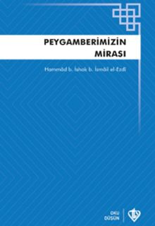 Peygamberimizin Mirası Teriketün Nebi