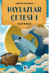 Haylazlar &Ccedil;etesi-1 Kutanga