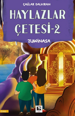 Haylazlar Çetesi-2 Zuwinasa